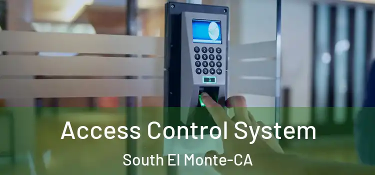  Access Control System South El Monte-CA