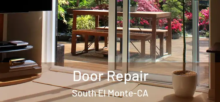 Door Repair South El Monte-CA