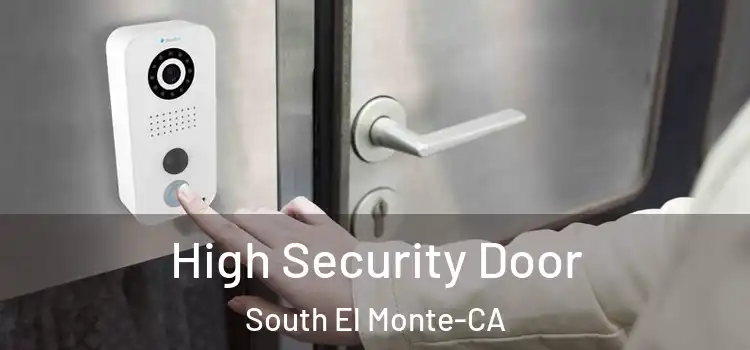  High Security Door South El Monte-CA