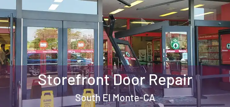 Storefront Door Repair South El Monte-CA